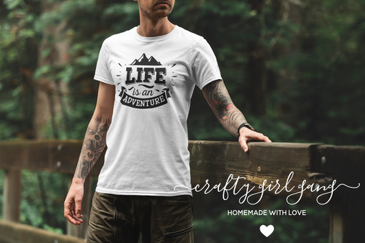 Life is an Adventure - Shirt